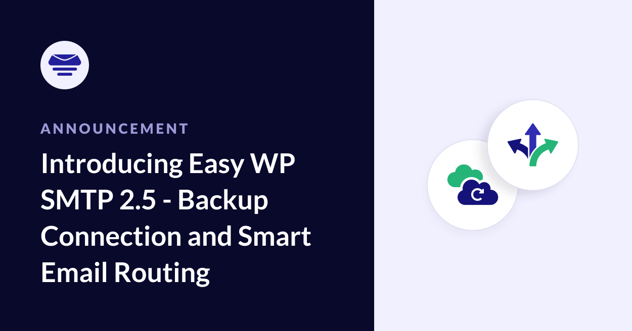 Introducing Easy WP SMTP 2.5 - Backup Connection and Smart Email Routing