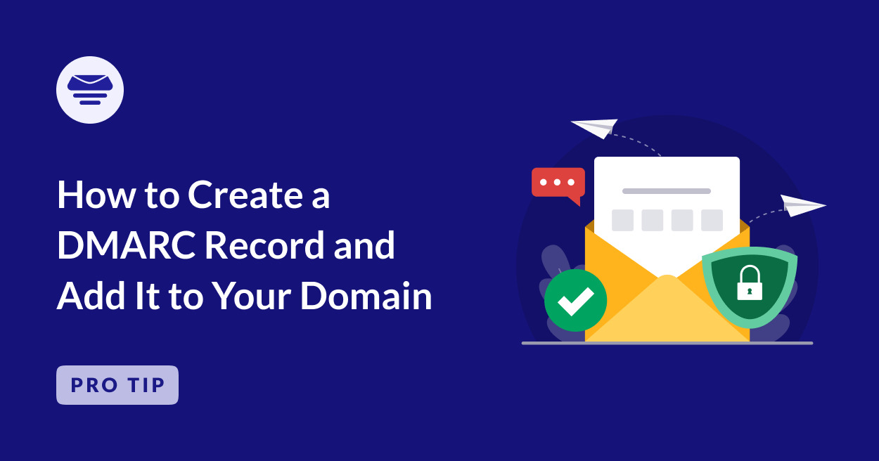 how to create a dmarc record and add it to your domain